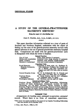 A STUDY of the GENERAL-PRACTITONER MATERNITY SERVICES* Being the Report of a Fact-Finding Tour JOHN S