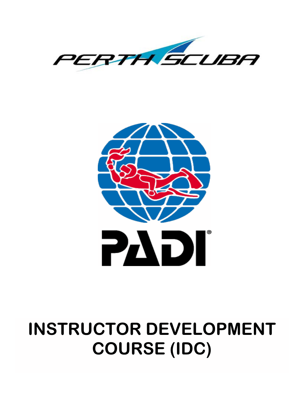 Instructor Development Course (IDC) Is the Gateway to Becoming a Professional PADI Diving Instructor