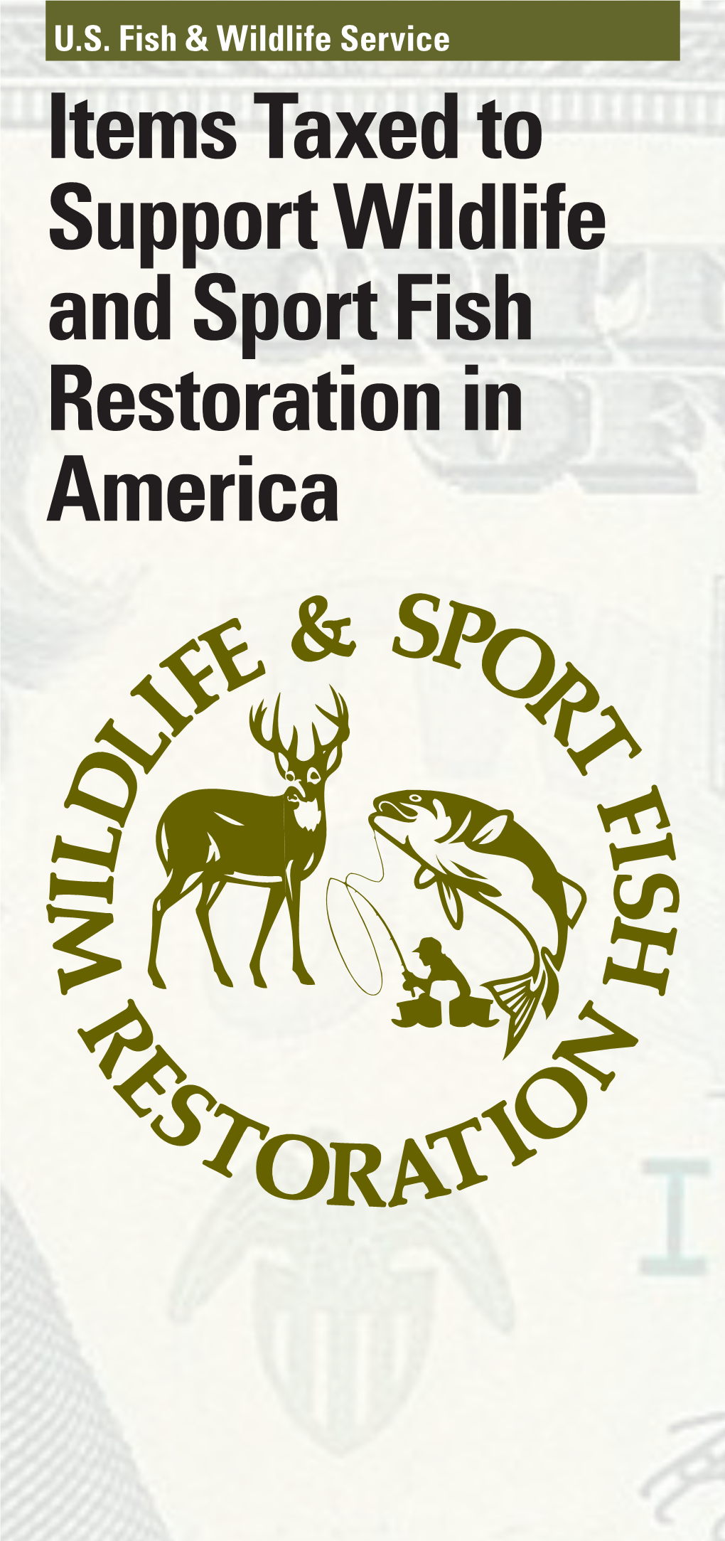 Items Taxed to Support Wildlife and Sport Fish Restoration in America