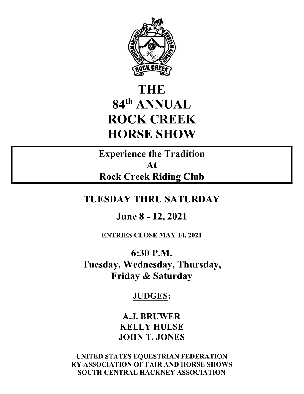 The 84 Annual Rock Creek Horse Show