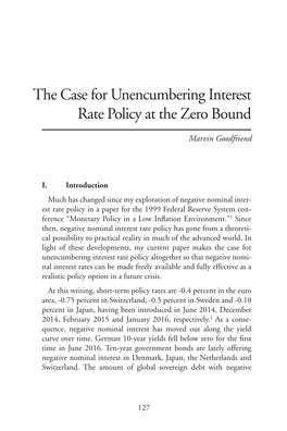 The Case for Unencumbering Interest Rate Policy at the Zero Bound