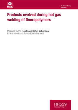 Products Evolved During Hot Gas Welding of Fluoropolymers