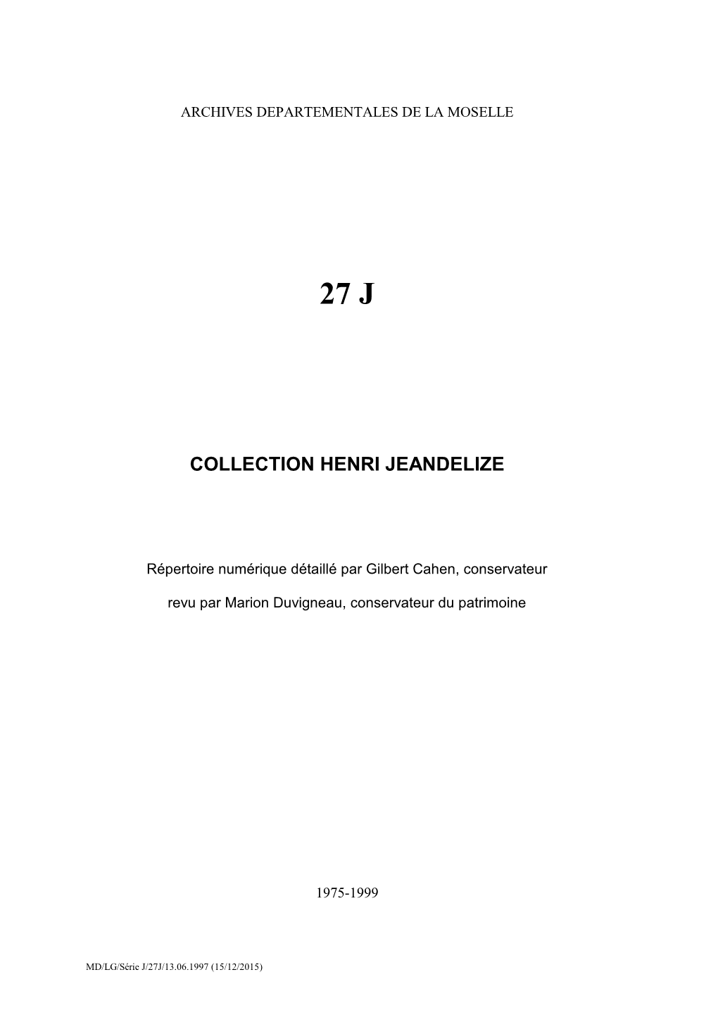 Collection JEANDELIZE