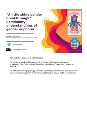 A Little Shiny Gender Breakthrough": Community Understandings of Gender Euphoria