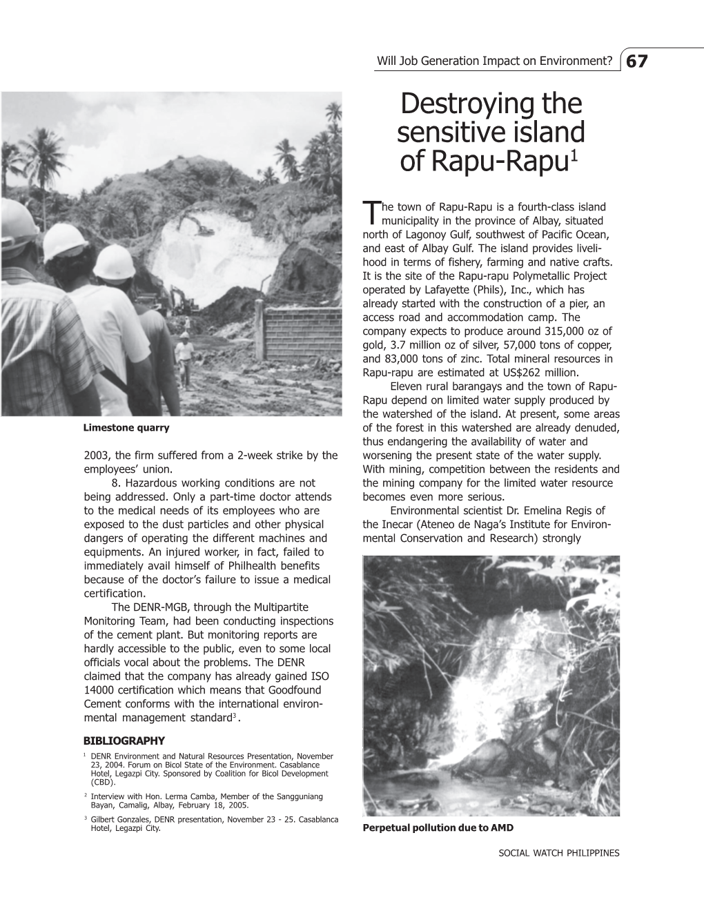 Destroying the Sensitive Island of Rapu-Rapu1