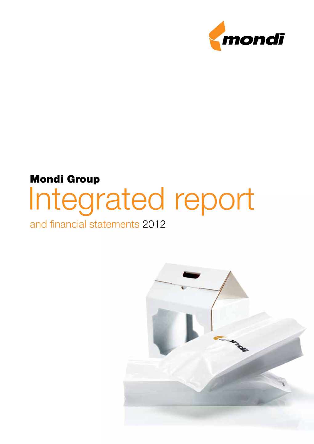 Mondi Group Integrated Report and Financial Statements 2012