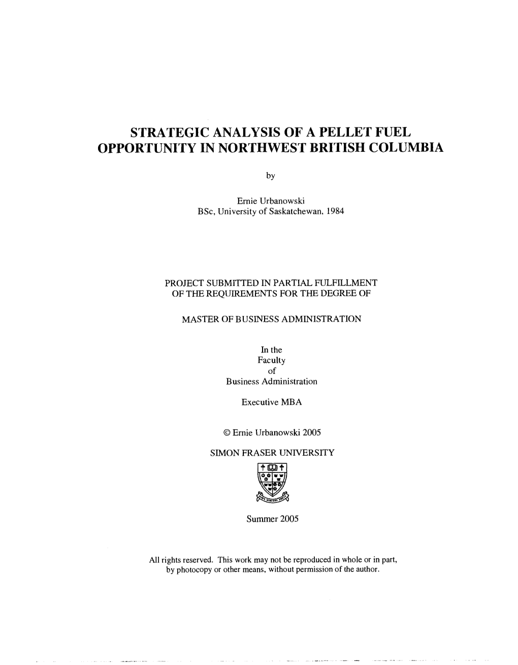 Strategic Analysis of a Pellet Fuel Opportunity in Northwest British Columbia