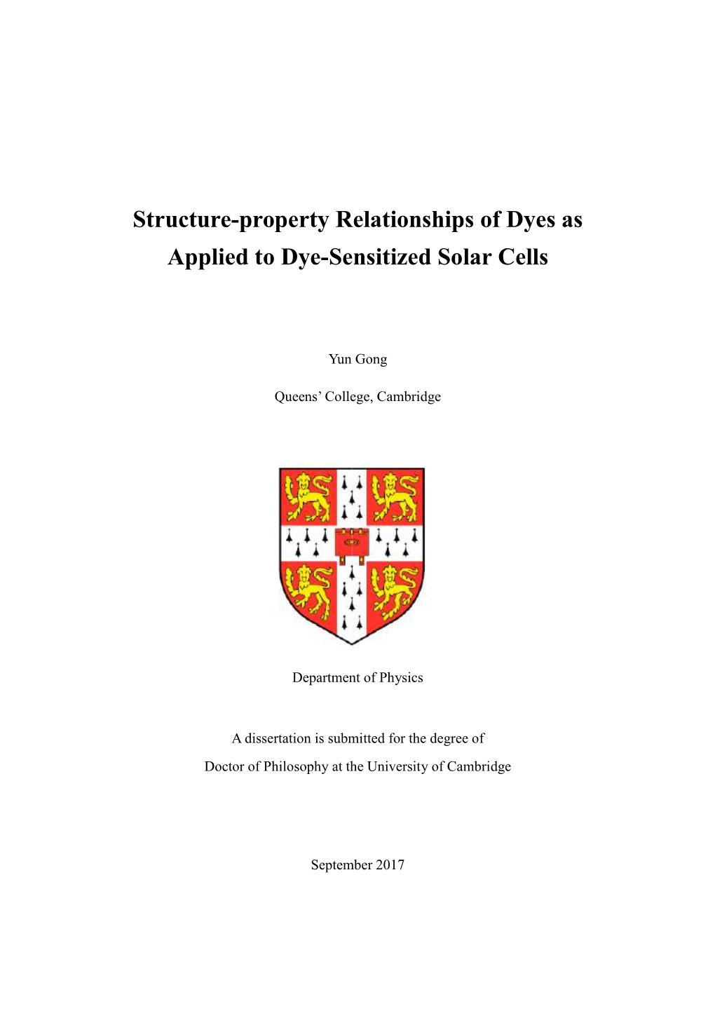 Structure-Property Relationships of Dyes As Applied to Dye-Sensitized Solar Cells