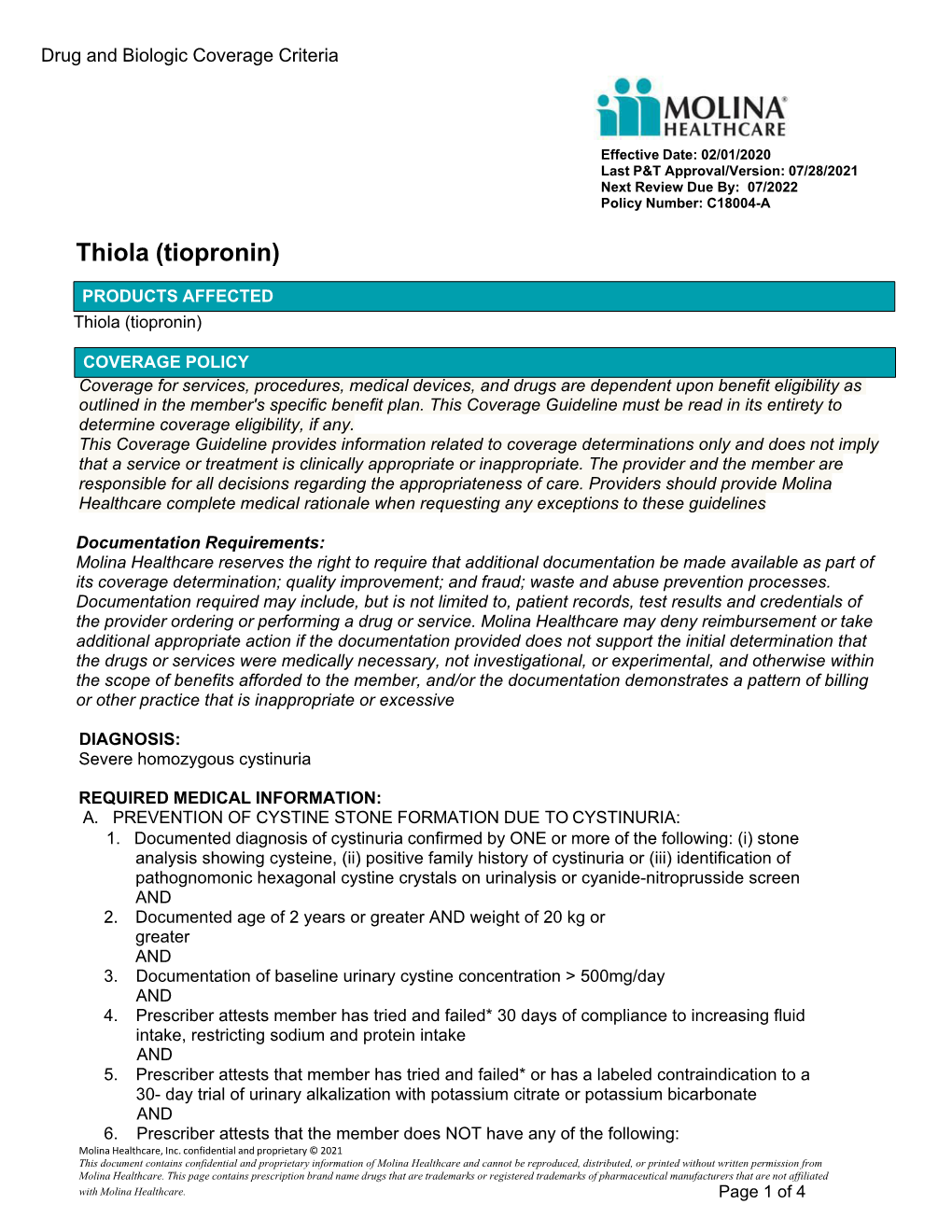 Thiola (Tiopronin) PRODUCTS AFFECTED Thiola (Tiopronin)