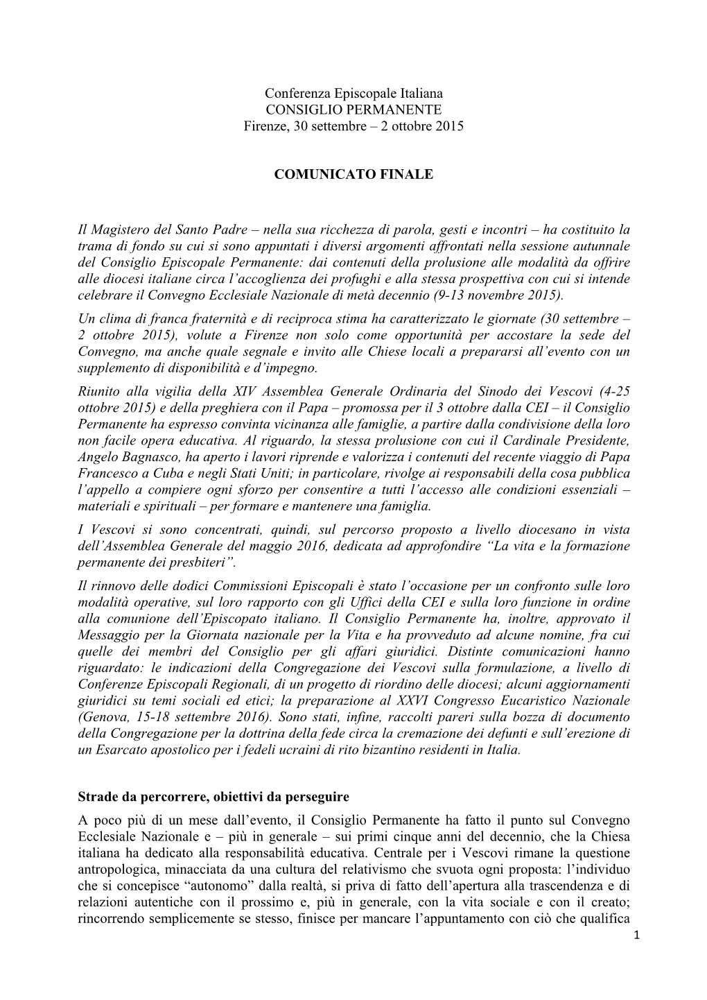 Conferenza Episcopale Italiana CONSIGLIO PERMANENTE Firenze, 30 Settembre – 2 Ottobre 2015