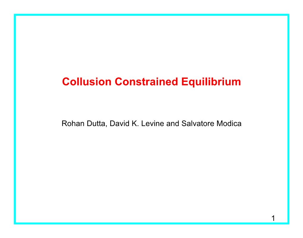 Collusion Constrained Equilibrium