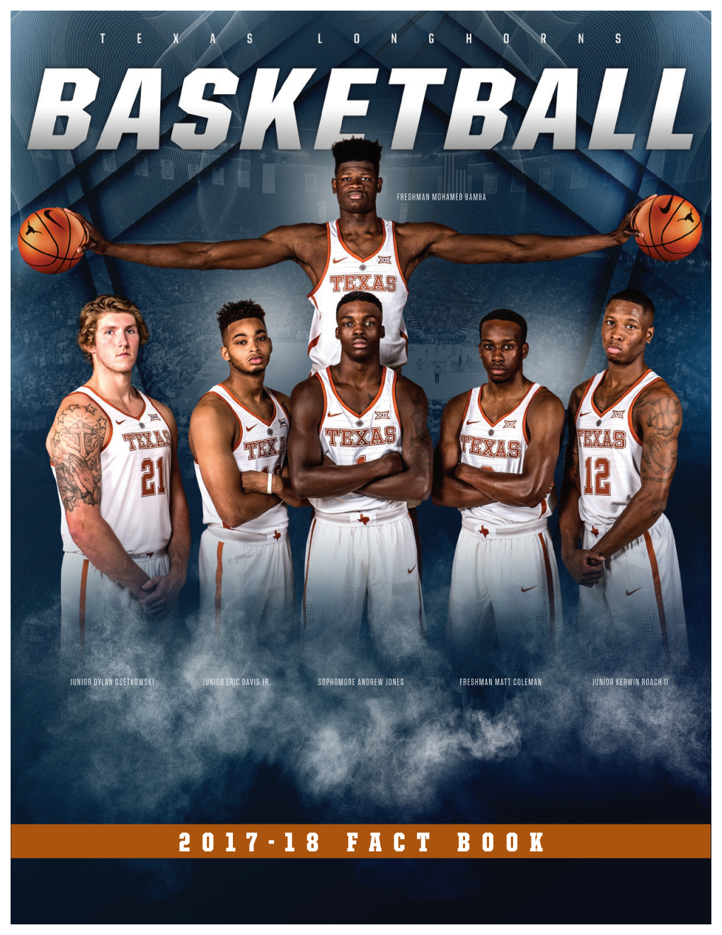 2017-18 FACT BOOK TEXAS BASKETBALL 2017-18 Texas Basketball Fact Book