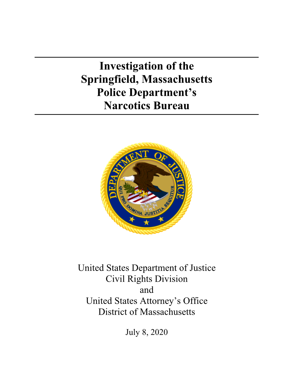 Investigation of the Springfield, Massachusetts Police Department's