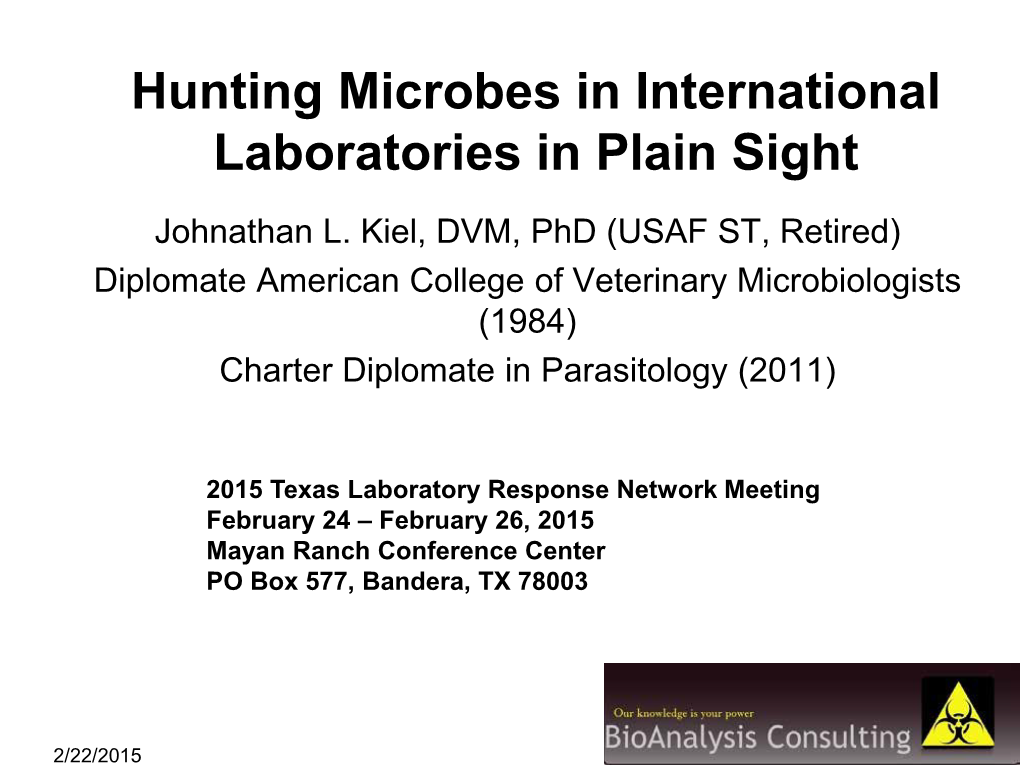 Hunting Microbes in International Laboratories in Plain Sight Johnathan L