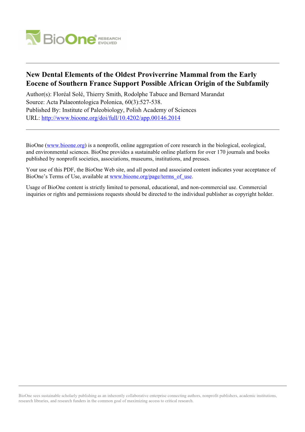 New Dental Elements of the Oldest Proviverrine