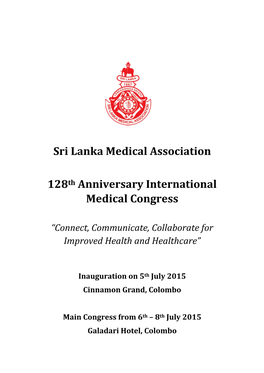 Sri Lanka Medical Association 128Th Anniversary International Medical Congress 5Th-8Th July2015
