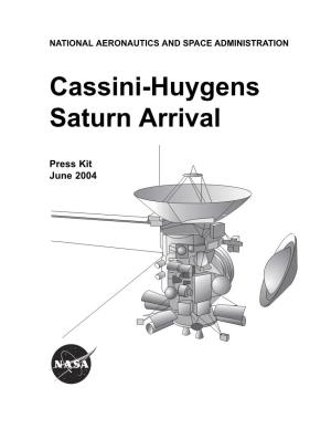 Cassini-Huygens Saturn Arrival