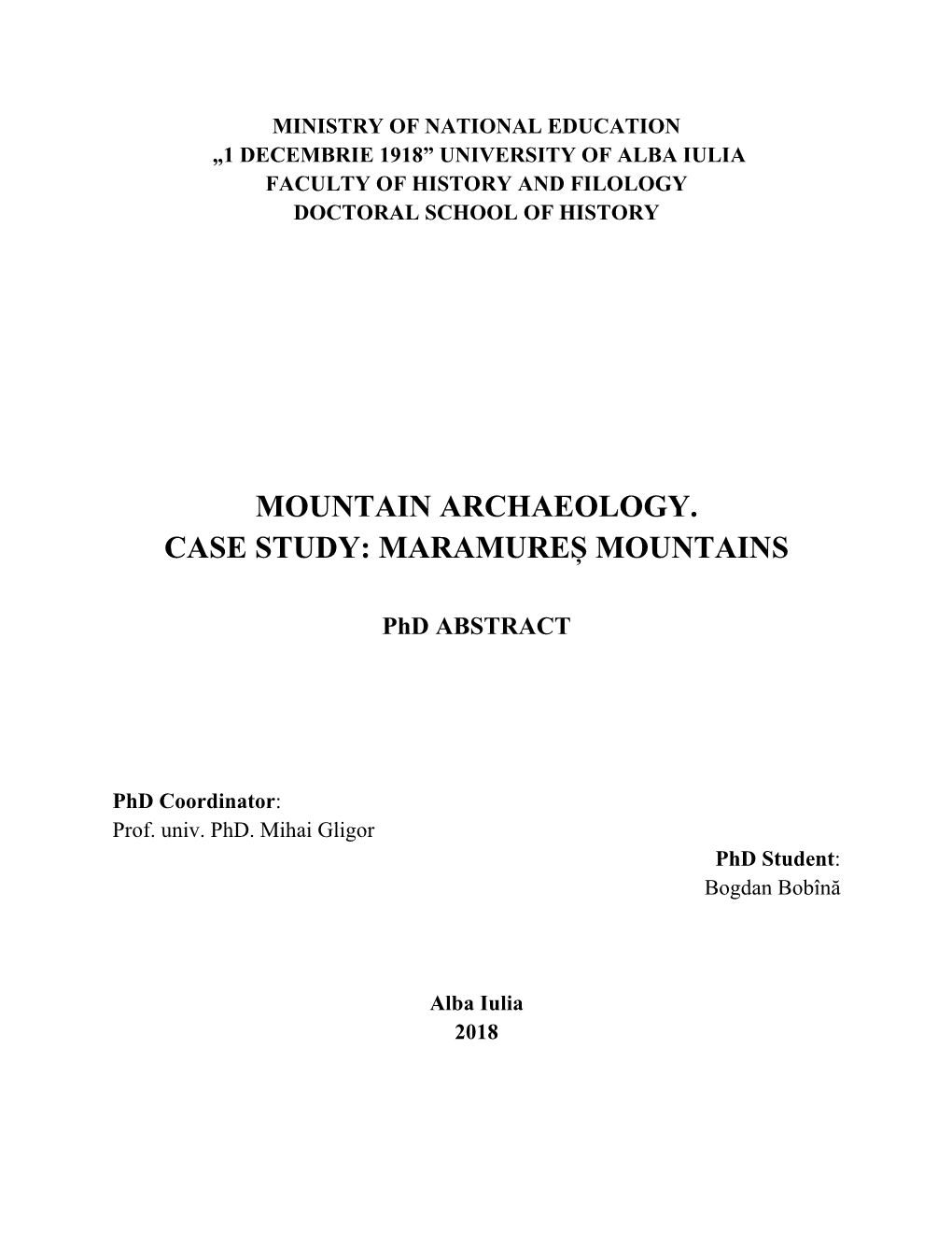 Mountain Archaeology. Case Study: Maramureș Mountains