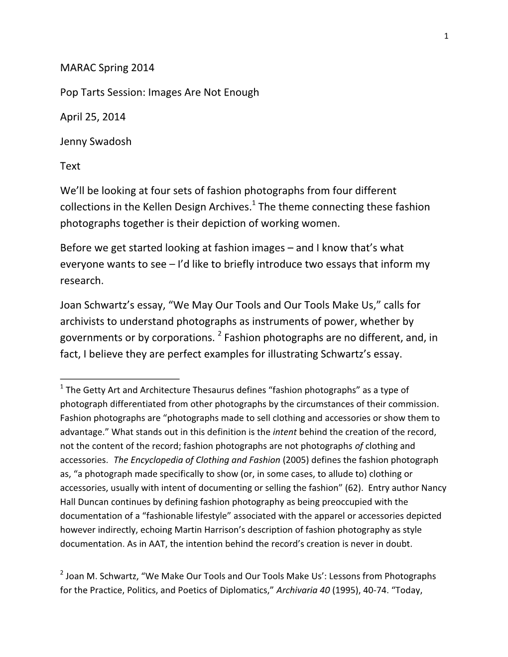 Images Are Not Enough April 25, 2014 Jenny Swadosh Text We'll