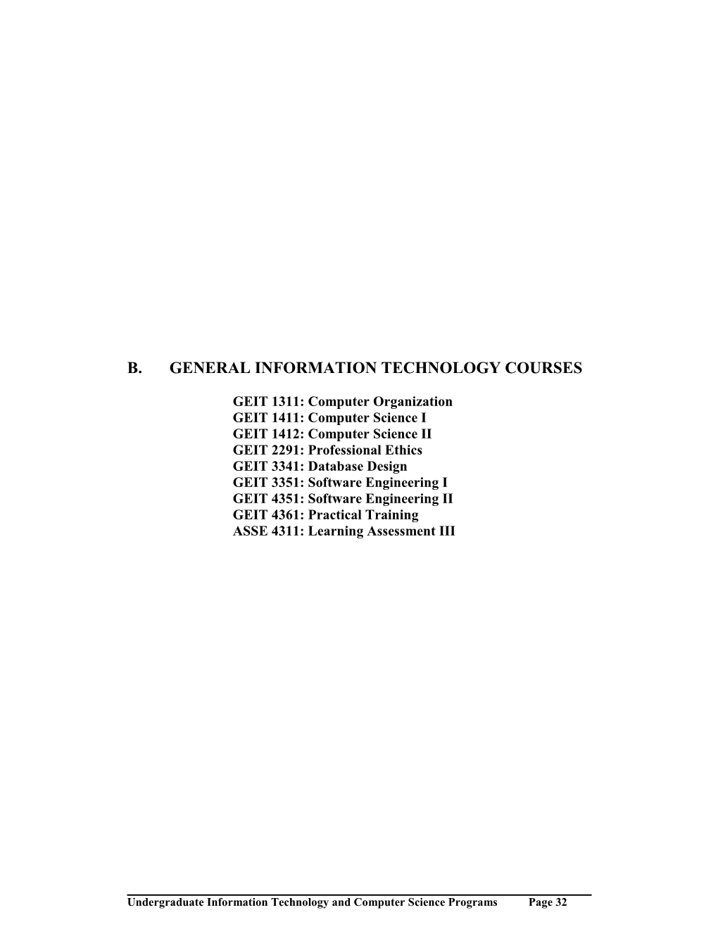 B. General Information Technology Courses