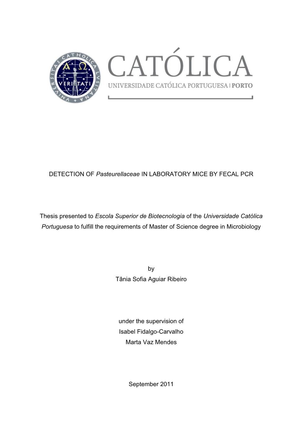 DETECTION of Pasteurellaceae in LABORATORY MICE by FECAL PCR