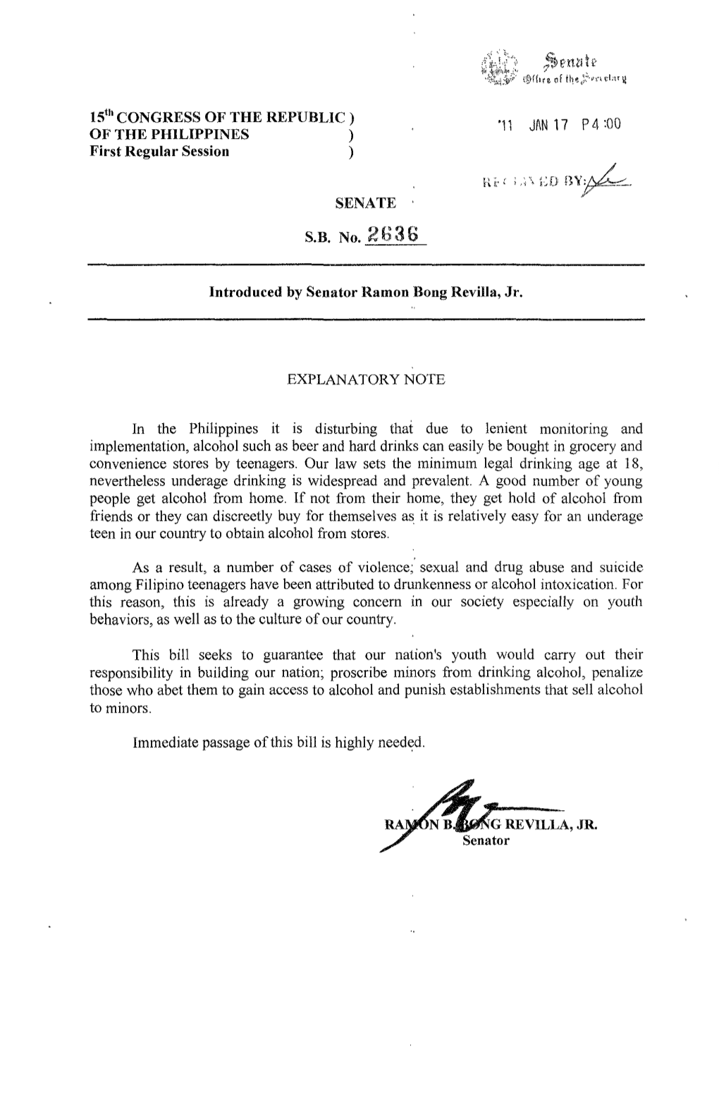 11 JAN 17 P 4 :00 Introduced by Senator Ramon Bong Revilla