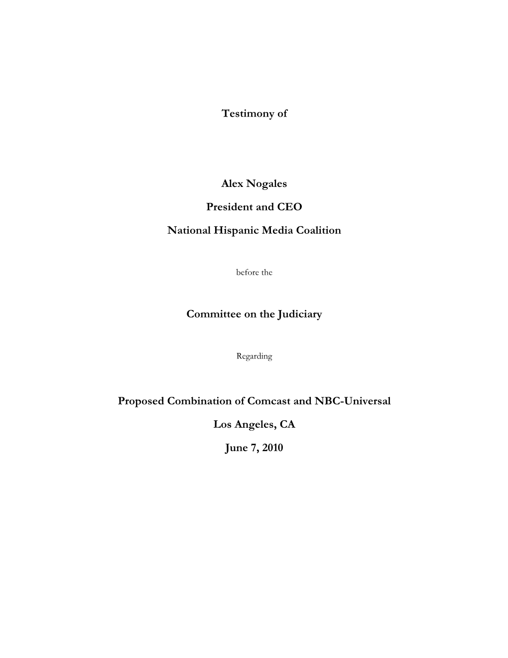 Testimony of National Hispanic Media Coalition President & CEO, Alex