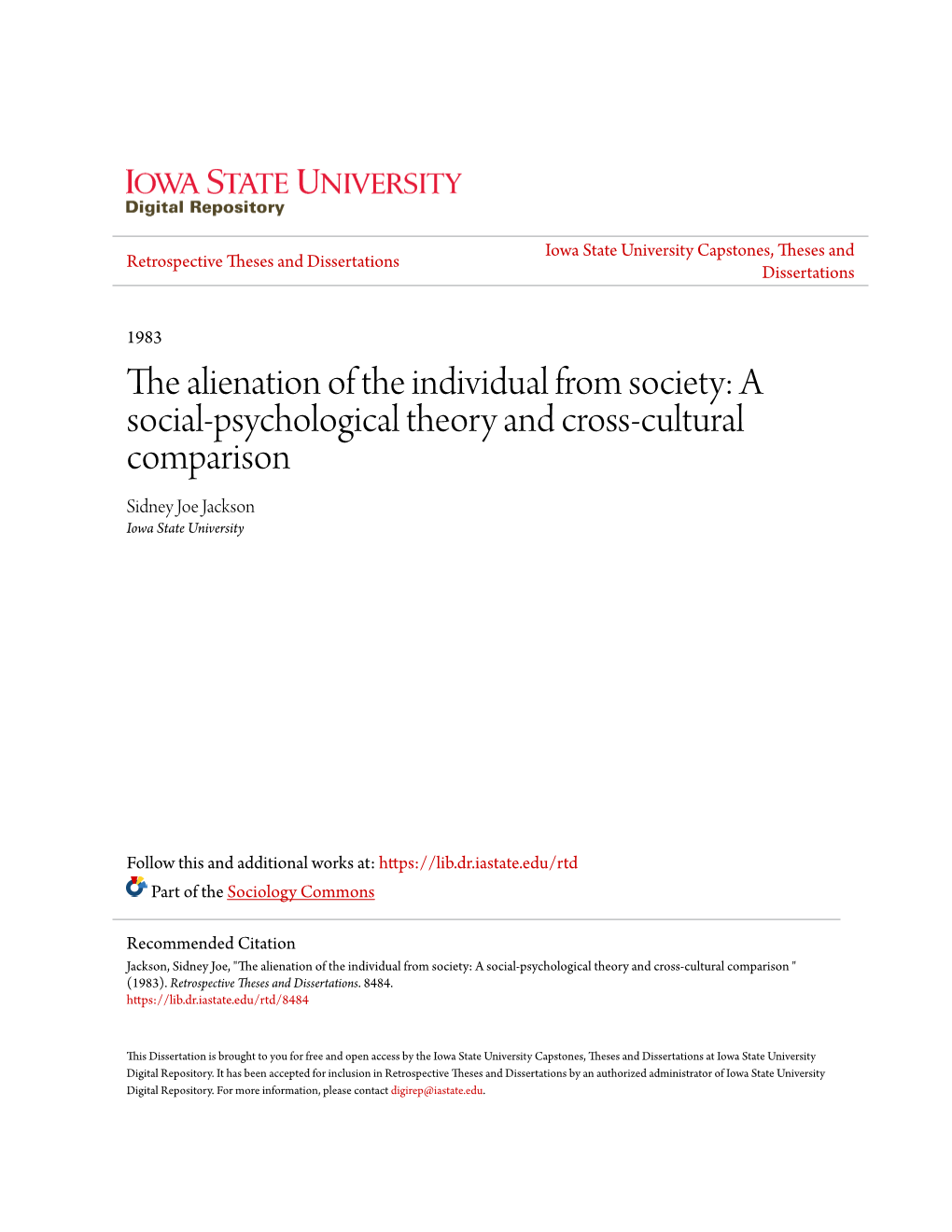 The Alienation of the Individual from Society: a Social-Psychological Theory and Cross-Cultural Comparison Sidney Joe Jackson Iowa State University