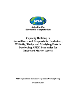 Capacity Building in Surveillance and Diagnosis for Leafminer, Whitefly, Thrips and Mealybug Pests in Developing APEC Economies for Improved Market Access