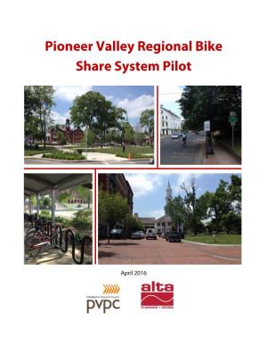 Pioneer Valley Regional Bike Share System Pilot