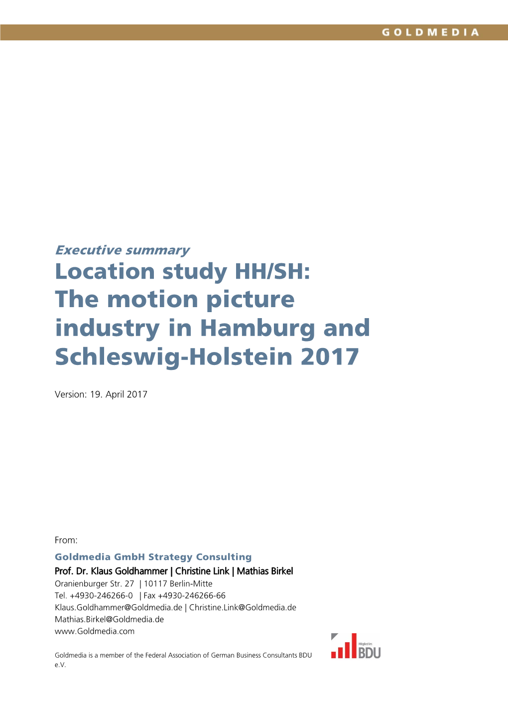 The Motion Picture Industry in Hamburg and Schleswig-Holstein 2017