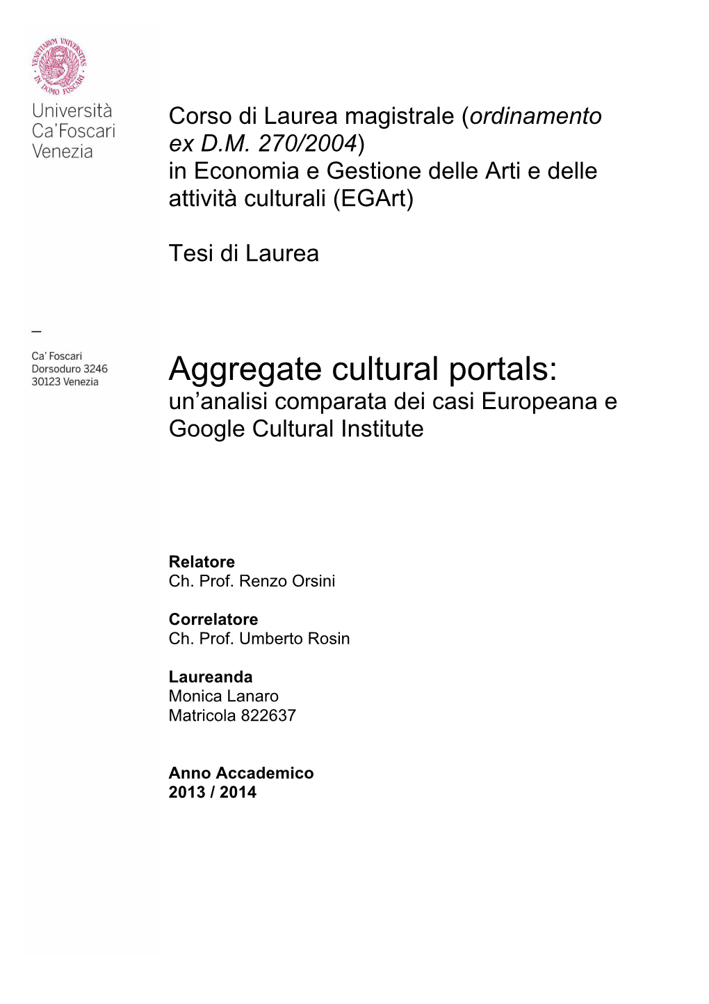 Aggregate Cultural Portals: Un’Analisi Comparata Dei Casi Europeana E Google Cultural Institute