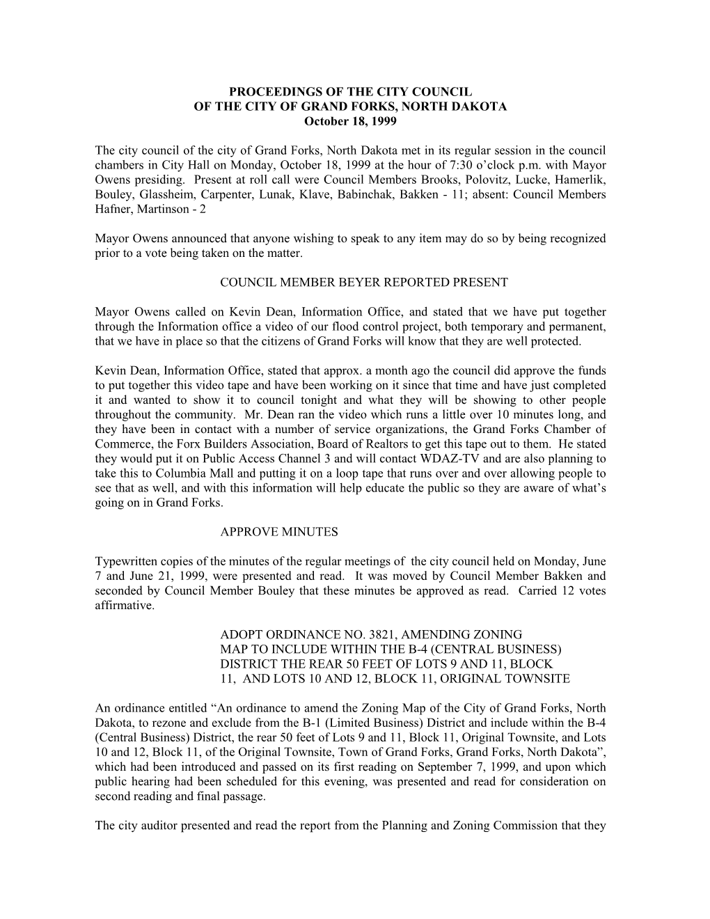 PROCEEDINGS of the CITY COUNCIL of the CITY of GRAND FORKS, NORTH DAKOTA October 18, 1999