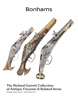 The Richard Garrett Collection of Antique Firearms & Related Items
