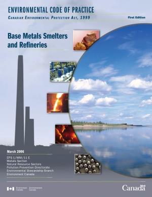 ENVIRONMENTAL CODE of PRACTICE Base Metals Smelters and Refineries