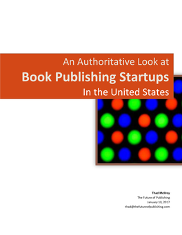 An Authoritative Look at Book Publishing Startups in the United States