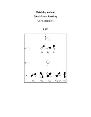 Metal-Ligand and Metal-Metal Bonding Core Module 4
