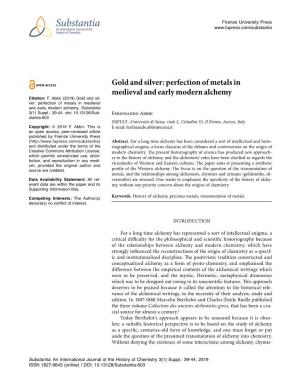 Gold and Silver: Perfection of Metals in Medieval and Early Modern Alchemy Citation: F