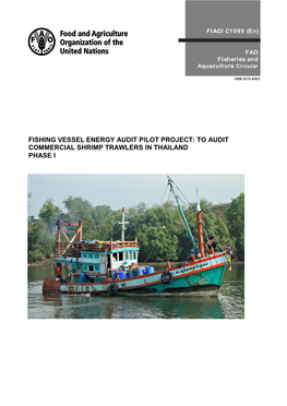 Fishing Vessel Energy Audit Pilot Project: a Pilot Project to Audit Commercial Shrimp Trawlers in Thailand