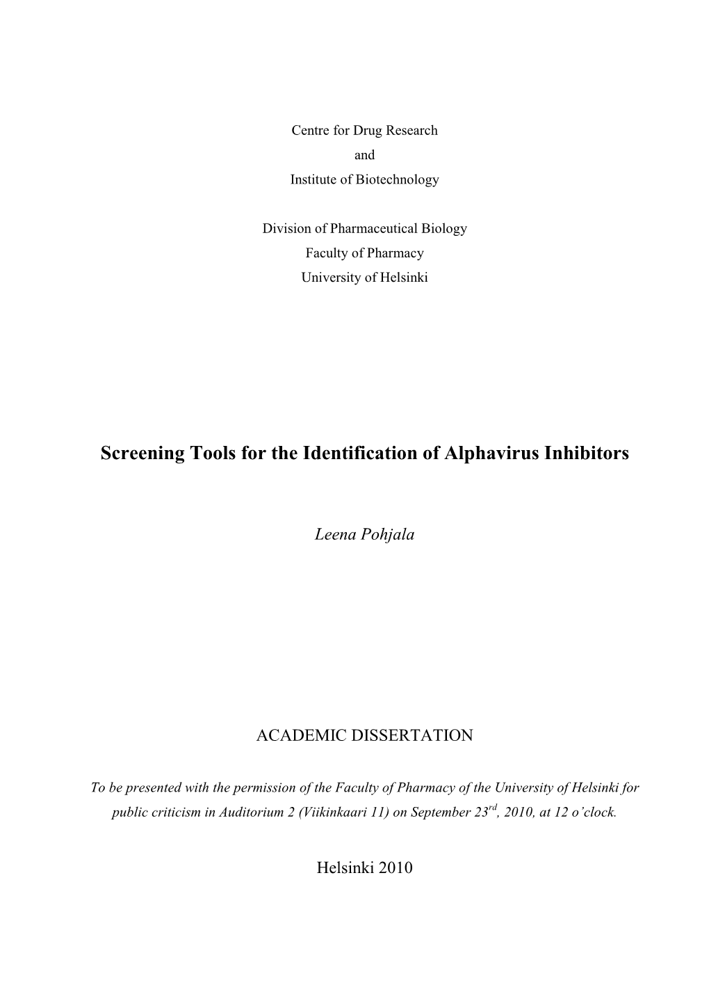 Screening Tools for the Identification of Alphavirus Inhibitors