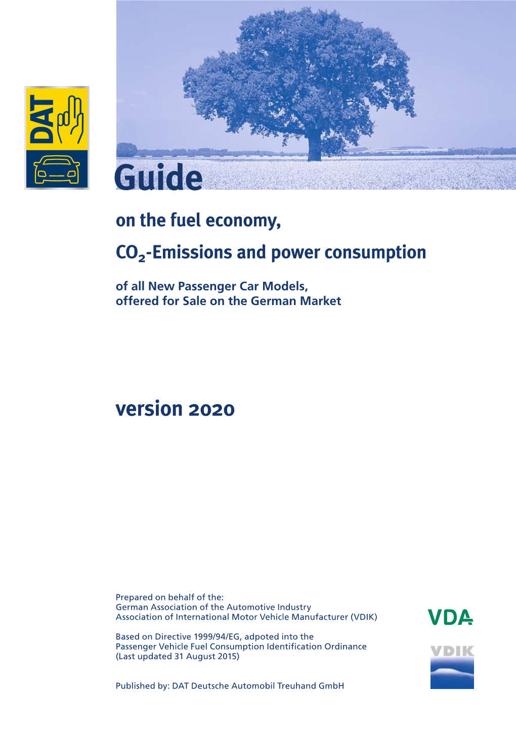 On the Fuel Economy, CO2-Emissions and Power Consumption 2020