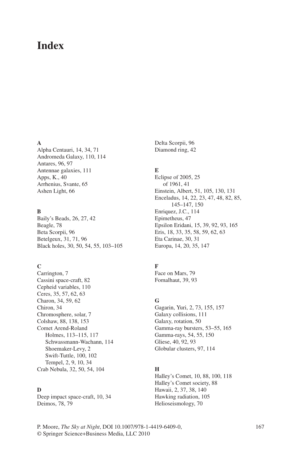 167 a Alpha Centauri, 14, 34, 71 Andromeda Galaxy, 110, 114