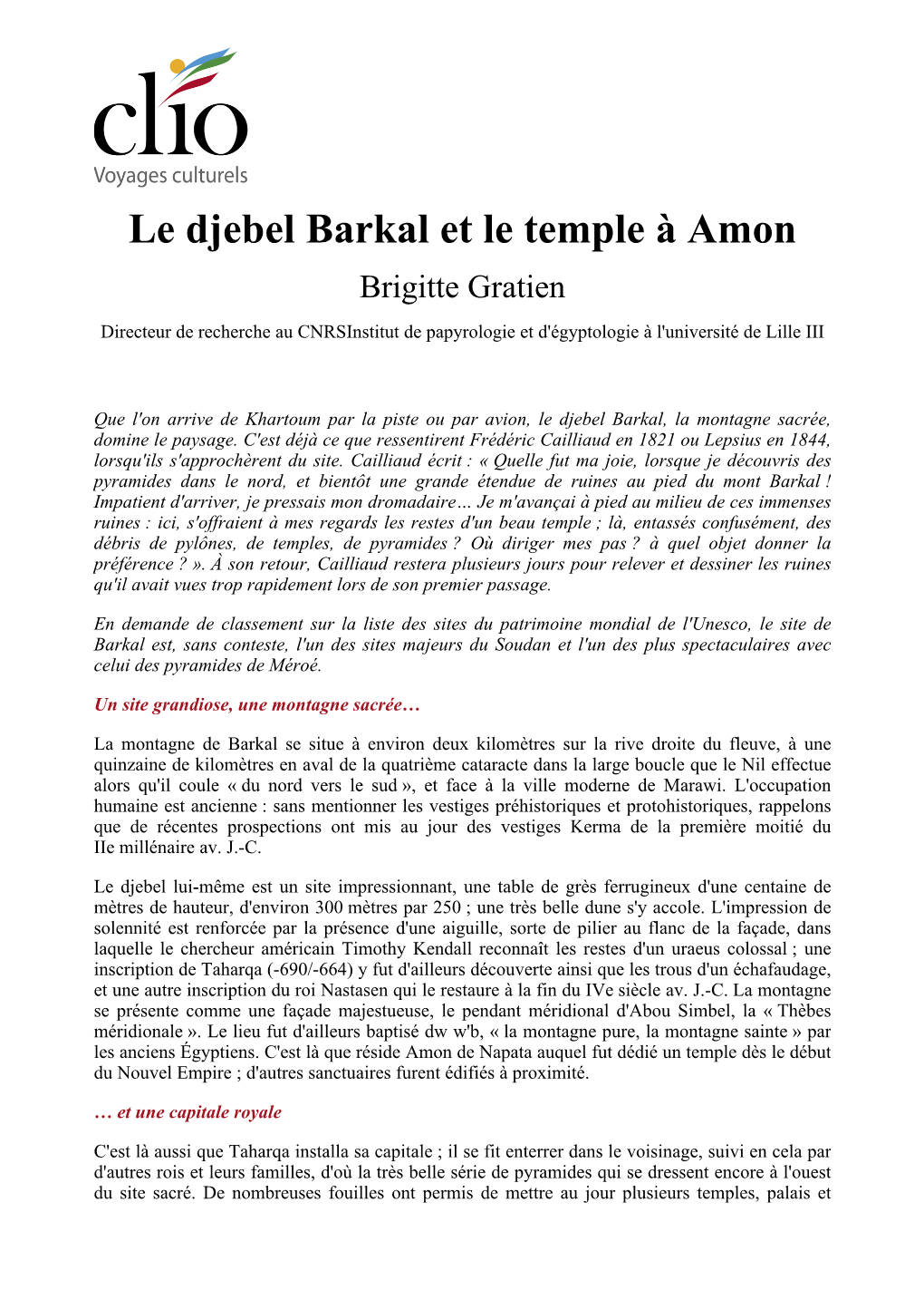 Le Djebel Barkal Et Le Temple À Amon Brigitte Gratien Directeur De Recherche Au Cnrsinstitut De Papyrologie Et D'égyptologie À L'université De Lille III