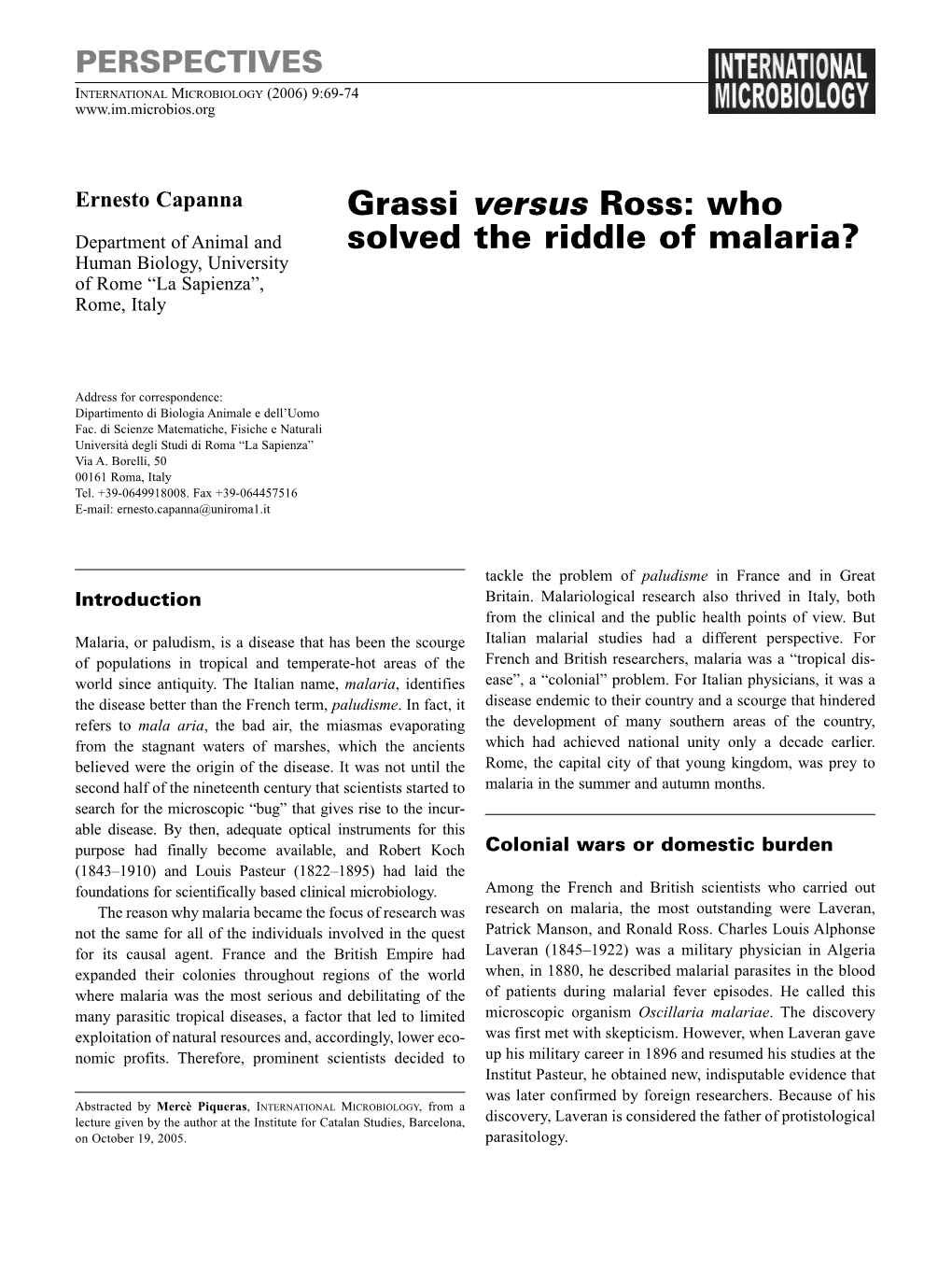 Grassi Versus Ross: Who Solved the Riddle of Malaria?