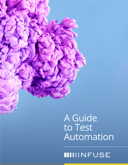 A Guide to Test Automation a Guide to Test Automation