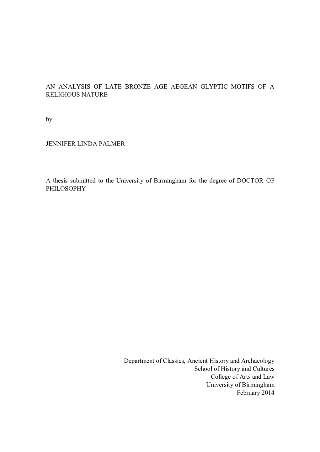 AN ANALYSIS of LATE BRONZE AGE AEGEAN GLYPTIC MOTIFS of a RELIGIOUS NATURE By