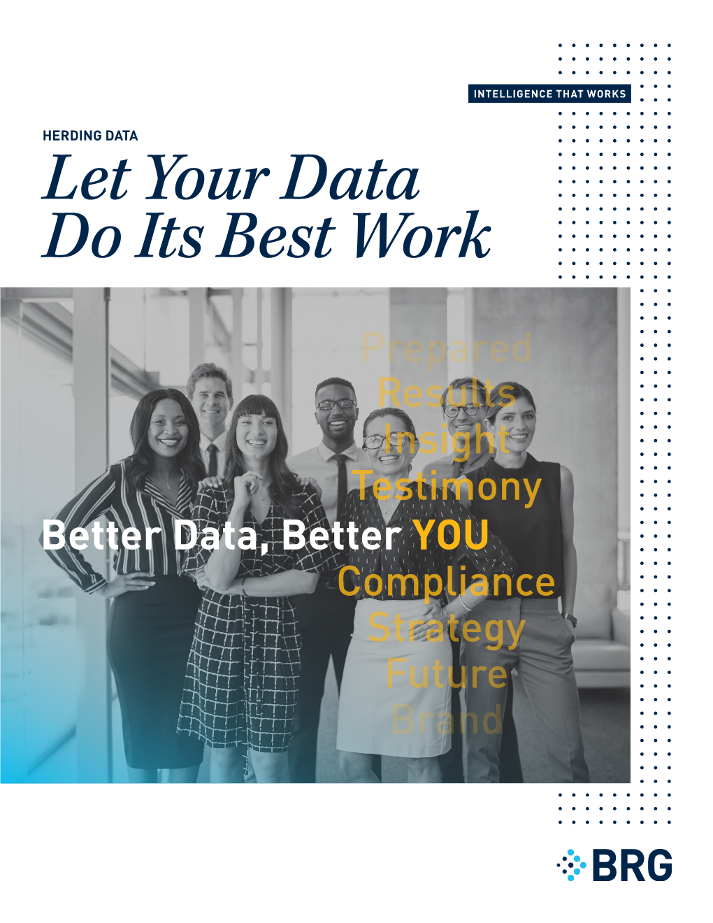 Let Your Data Do Its Best Work