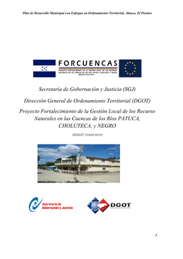 (SGJ) Dirección General De Ordenamiento Territorial (DGOT) Delegación Técnica Regional El Paraíso FORCUENCAS Regional El Paraíso