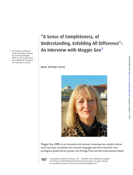 A Sense of Completeness, of Understanding, Enfolding All Difference”: 1 1 the Author Would Like to an Interview with Maggie Gee Thank the European Society