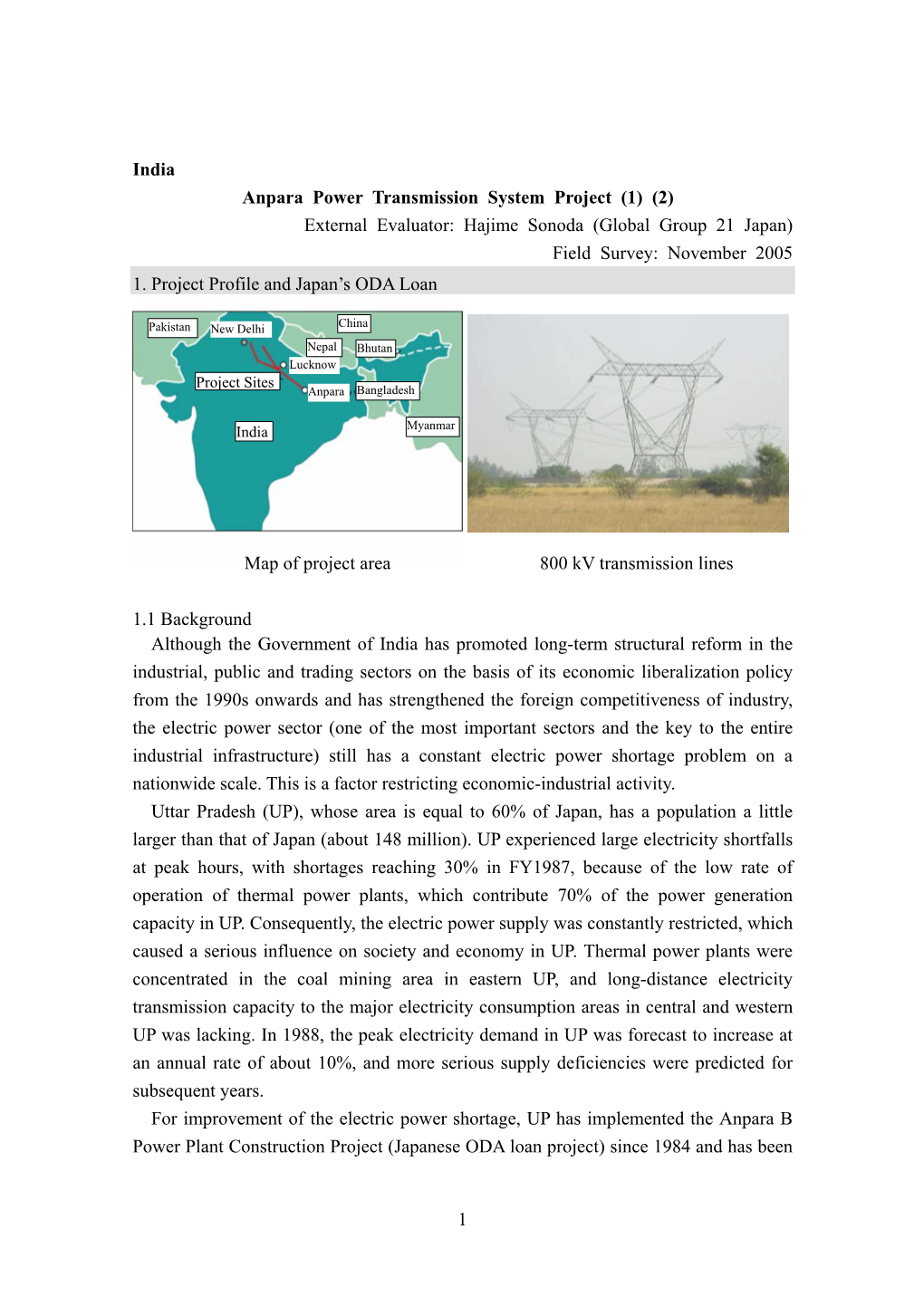 India Anpara Power Transmission System Project (1) (2) External Evaluator: Hajime Sonoda (Global Group 21 Japan) Field Survey: November 2005 1